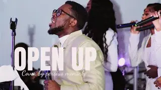 OPEN UP Cover (Dunsin Oyekan) - Persius Mensah