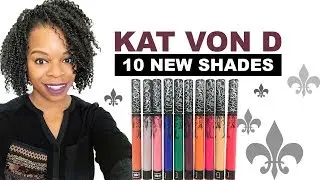 10 NEW SHADES OF Kat Von D's Everlasting Liquid Lipstick | PuckerUpbabe