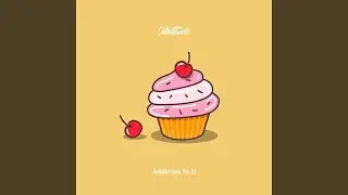 Addicted to U