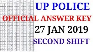 UP POLICE PREVIOUS YEAR OFFICIAL ANSWER KEY 27 JAN 2019/SECOND SHIFT OFFICIAL ANSWER KEY