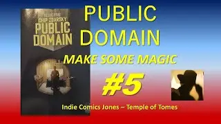 Public Domain 5 &ndash;RECOMMENDED &ndash; Make Some Magic - Chip Zdarsky  -  Temple of Tomes: #566