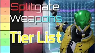 Splitgate Weapons Tier List