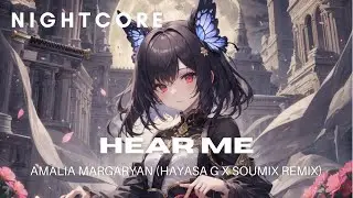 Nightcore - Hear Me (HAYASA G x SouMix Remix)