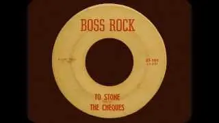 The Cheques - To Stone (1967)