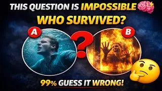 Who Survived? 😱 Only 1 Choice Is Correct | Impossible Survival Quiz