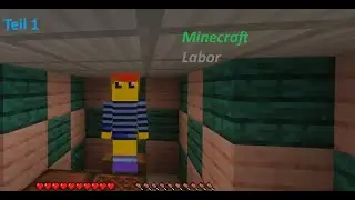 Teil 1 Minecraft Labor