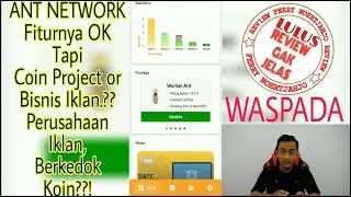 Review Ant Network | Apps nya Berkembang, Bisa Stake Burn !! Ada Iklan, Tapi Coin Cuman Kedok??!