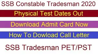 SSB Constable Tradesman Physical Test Date 2023 | SSB CT Tradesman PET/PST Call Letter, Hall Tickets