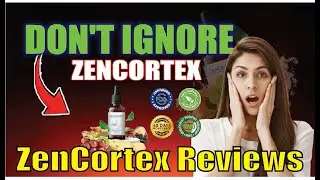 ZENCORTEX REVIEWS ❌DON'T IGNORE!!❌ (😱REALLY WORKS??🤔) I TRIED ZENCORTEX FOR 30 DAYS- SHOCKING
