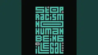 No Human Being is Illegal