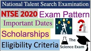 NTSE 2020 EXAM ALERT || &nbsp;Important Dates || Eligibility Criteria || Exam Pattern || Scholarships