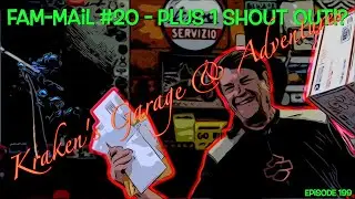 Fam Mail #20 - Plus 1 Shout Out!? Let's talk about that!