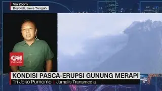 Kondisi Pasca-Erupsi Gunung Merapi
