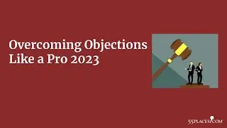 Overcoming Objections Webinar