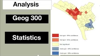 Geography 300 - Data Analysis: Statistics