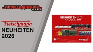 Fleischmann | Neuheiten 2026 | N