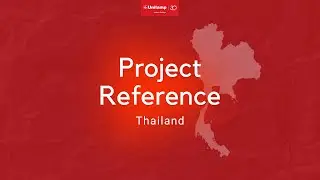 Unilamp 30 Years: Thailand's Noteworthy Projects