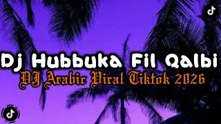 DJ Hubbuka Fi Qalbi Slow Full Bass | Arabic Remix Viral TikTok 2026
