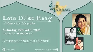Lata di ke Raag I A tribute to Lata Mangeshkar I Sur Darbar