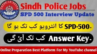 Traffic Police SPD 500 interview update | Answer key KB ayi ki Sindh Police jobs 2022