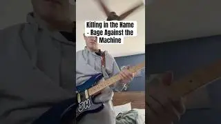 Killing in the Name - Rage Against the Machine #guitar #metal #killinginthename #music #shorts