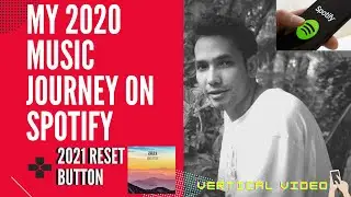 My Spotify 2020 Wrapped | Happy New Year | 2021 Reset Button | Vertical Video