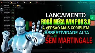 SEM MARTINGALE: ROB&Ocirc; MEGA WIN PRO 3.0 | O ROB&Ocirc; MAIS COMPLETO PARA O MERCADOR DE OP&Ccedil;&Otilde;ES BIN&Aacute;RIAS