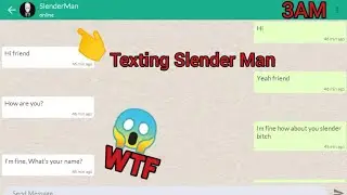 Texting (SlenderMan) at 3AM