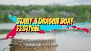 22Dragons - Start a Dragon Boat Festival