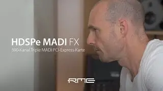Martin Eyerer & RME HDSPe MADI FX German Version