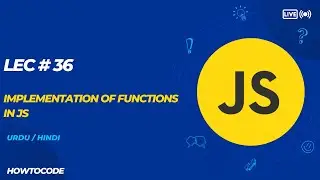 Lec 36 # Implementation of function Made Easy Step-by-Step Guide for Beginners