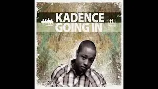 11. Make My Day - Kadence Ft. L Squared