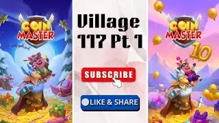 P1 Playing Coin Master for The First Time Completing Village 117 Online Video Game