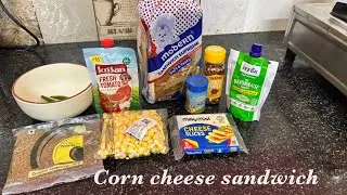 Corn cheese sandwich | Corn Mayo sandwich 