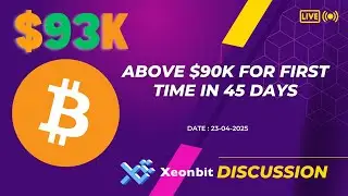 Bitcoin Breaks Above $90K for First Time in 45 Days [Xeonbit]