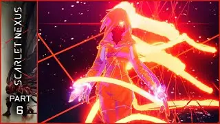 Scarlet Nexus - Walkthrough - Part 6 (Kasane Randall) | No Commentary