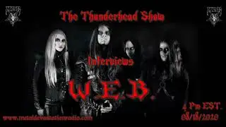 Exclusive Interview with Sakis Darkface Of W.E.B. On The Thunderhead Show