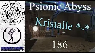#⃣186 Automatische Pure Kristalle Farm - MINECRAFT PSIONIC ABYSS [deutsch]