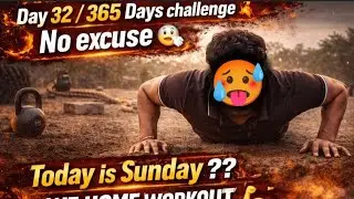 Day 32/365 &ndash; No Excuse | Sunday Full Home Workout 🏠💪#HomeWorkout  #DesiWorkout