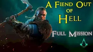 A Fiend Out of Hell - Assassin's Creed Valhalla PC [Full Mission]
