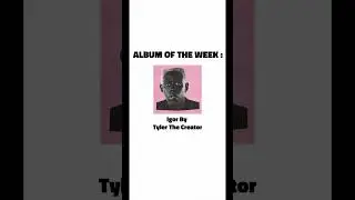 ALBUM OF THE WEEK : Igor By Tyler The Creator #album #tylerthecreator #igor #viral #fyp #blowup