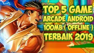 Top 5 Game Arcade Offline Terbaik Di Bawah 100MB Android 2019 Seru Banget