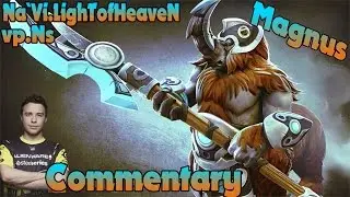 Na`Vi.LighTofHeaveN  and vp.Ns plays Magnus COMMENTARY