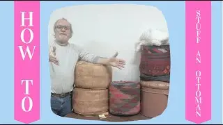 How To Stuff an Ottoman!