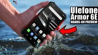 Ulefone Armor 6E: The Best Rugged Smartphone 2019? PREVIEW