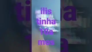 ilis tinha10amos
