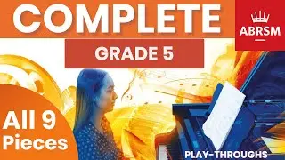 ABRSM 2021/2022 Play-through - Grade 5 Piano COMPLETE