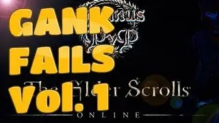 Elder Scrolls Online PvP - Gank Fails Vol.1