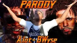 A Lot -BWyse *parody* NBA 2K23!!