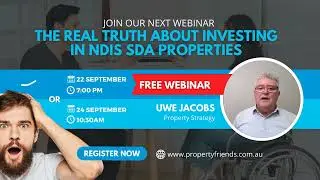 The REAL TRUTH about investing in NDIS SDA properties Event